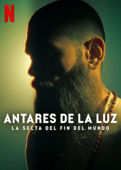 Antares de la luz: la secta del fin del mundo