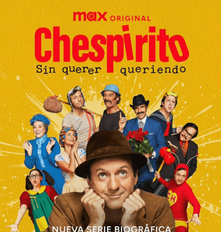 Chespirito: sin querer queriendo