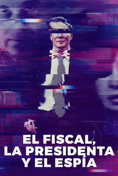 Nisman: El fiscal, la presidenta y el espía
